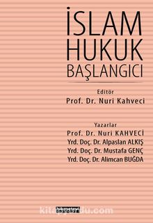 İslam Hukuk Başlangıcı - Kolektif