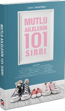 Mutlu Ailelerin 101 Sırrı