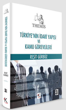 Türkiye’nin İdari Yapısı Kamu Görevlileri