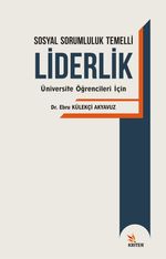 Sosyal Sorumluluk Temelli Liderlik & Üniversite Öğrencileri İçin