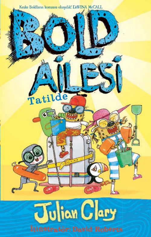 Bold Ailesi Tatilde