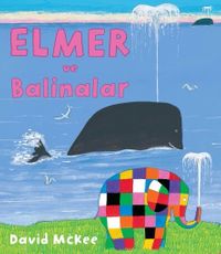 Elmer ve Balinalar