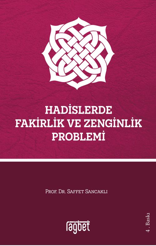 Hadislerde Fakirlik ve Zenginlik Problemi