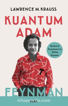 Kuantum  Adam & Richard Feynman'ın Bilim Yaşamı 