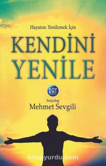 Kendini Yenile - Mehmet Sevgili