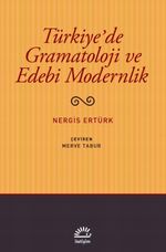 Türkiye'de Gramatoloji ve Edebi Modernlik