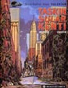 Taşkın Sular Kenti / Valerian