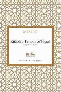 Kitabü't-Tenbih Ve'l-İşraf (Coğrafya ve Tarih)