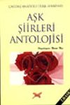 Aşk Şiirleri Antolojisi &Ccedil;ağdaş D&uuml;nya Edebiyatı