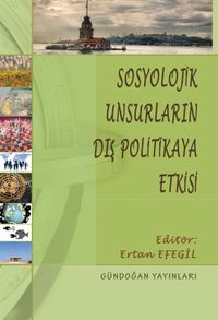 Sosyolojik Unsurların Dış Politikaya  Etkisi