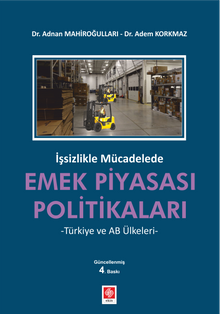 Emek Piyasası Politikaları (İşsizlikle Mücadele)