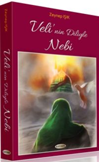 Veli'nin Diliyle Nebi
