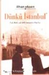 Dünkü İstanbul / Çok Dinli, Çok Dilli Mozaiğin Dağılışı