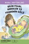 Bilim Fuarı, Bebekler ve Pembenin G&uuml;c&uuml;