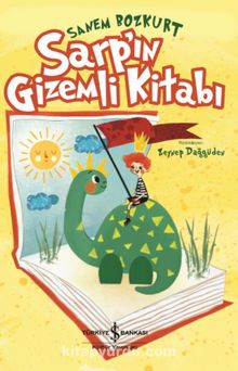Sarp’ın Gizemli Kitabı - Sanem Bozkurt