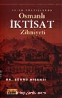 15-16. Yüzyıllarda Osmanlı İktisat Zihniyeti/13-A-3