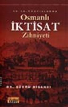 15-16. Yüzyıllarda Osmanlı İktisat Zihniyeti/13-A-3