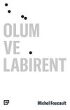 &Ouml;l&uuml;m ve Labirent