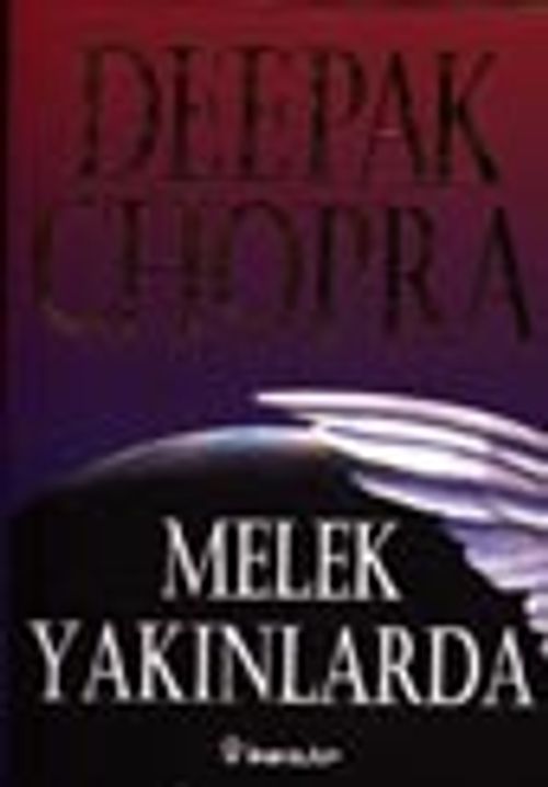 Melek Yakınlarda