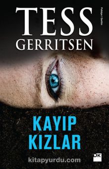 Kayıp Kızlar - Tess Gerritsen