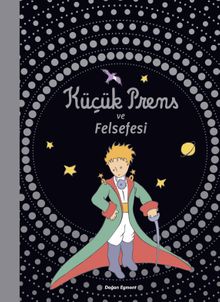 Küçük Prens ve Felsefesi