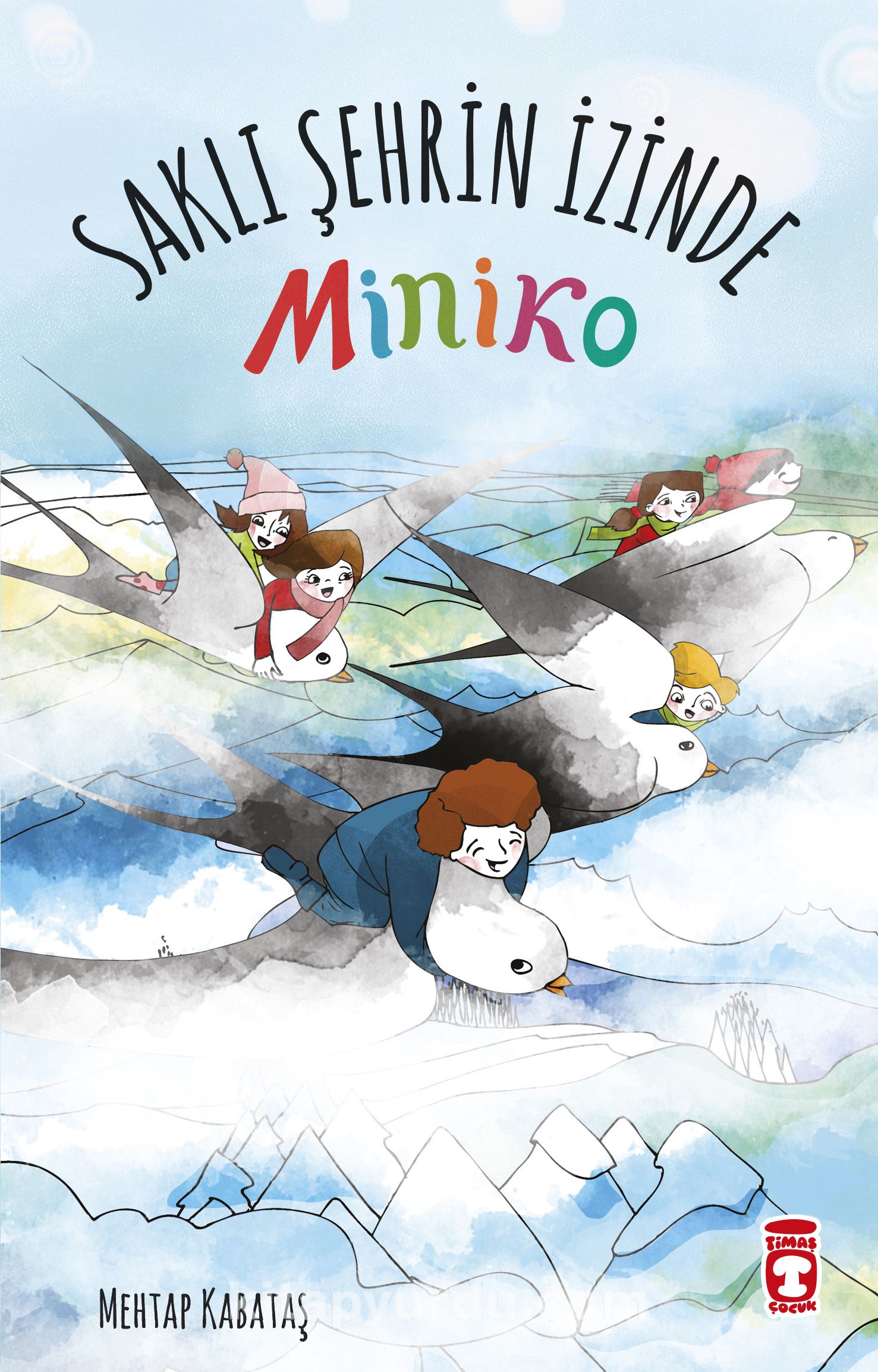 Miniko 2 / Saklı Şehrin İzinde - Mehtap Kabataş | kitapyurdu.com