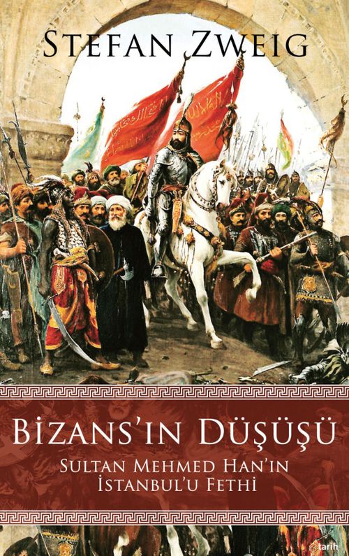 Bizans'ın Düşüşü & Sultan Mehmed Han'ın İstanbul'u Fethi