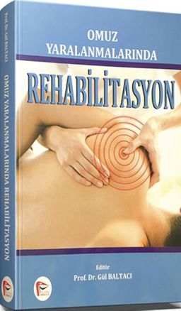 Omuz Yaralanmalarında Rehabilitasyon