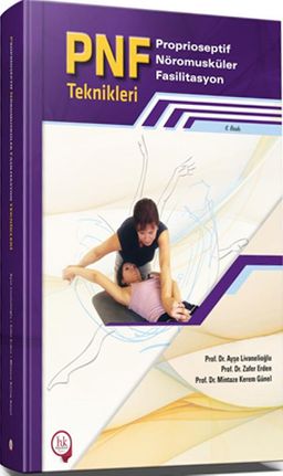 PNF Proprioseptif Nöromusküler Fasilitasyon