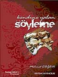 Kendine Yalan Söyleme