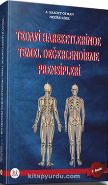 Tedavi Hareketlerinde Temel Değerlendirme Prensipleri - A. Saadet Otman