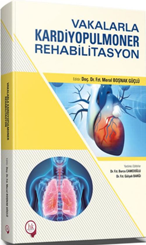 Vakalarla Kardiyopulmoner Rehabilitasyon