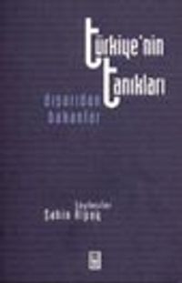 Türkiye'nin Tanıkları Dışarıdan Bakanlar