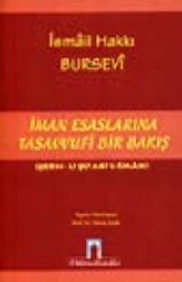 İman Esaslarına Tasavvufi Bir Bakış