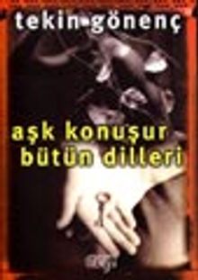 Aşk Konuşur Bütün Dilleri