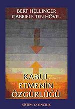 Kabul Etmenin Özgürlüğü