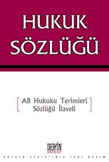 Hukuk Sözlüğü - Selahattin Bağdatlı