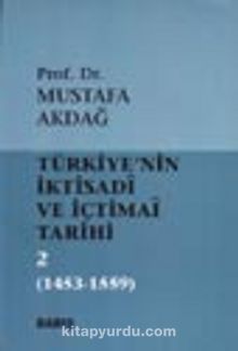 Türkiye'nin İktisadi ve İçtimai Tarihi -2- (1453-1559)
