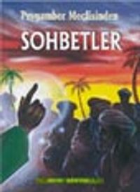 Peygamber Meclisinden Sohbetler (sohbet 007)