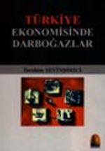 Türkiye Ekonomisinde Darboğazlar