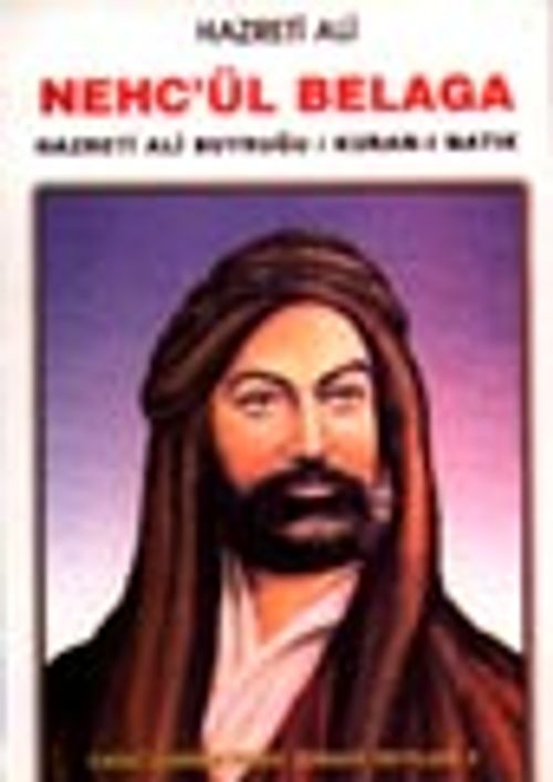 Nehc'ül Belaga / Hazreti Ali Buyruğu - Kuran-ı Natık