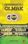 Fenerbahçeli Olmak