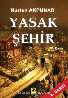 Yasak Şehir - Nurten Akpunar