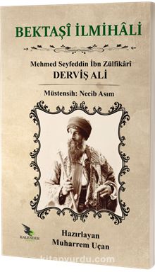 Bektaşi İlmihali - Mehmed Seyfeddin İbn Zülfikari Derviş Ali