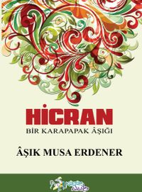 Hicran & Bir Karapapak Aşığı