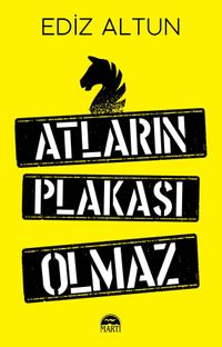 Atların Plakası Olmaz
