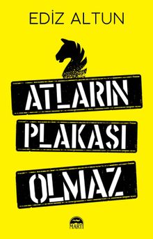 Atların Plakası Olmaz