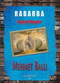 Rabarba & Küçürek Hikayeler