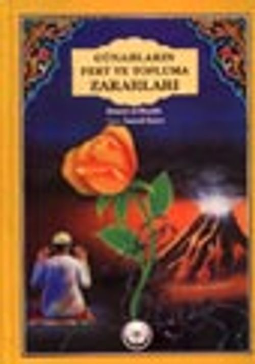 Günahların Fert ve Topluma Zararları