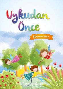 Uykudan Önce 80 Kısa Masal (Turuncu) - Ayça Atçı